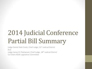 2014 Judicial Conference Partial Bill Summary