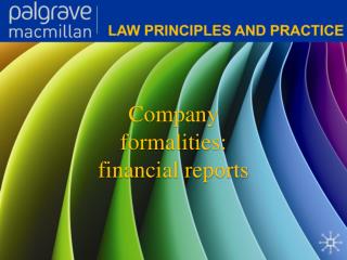 Company formalities: financial reports