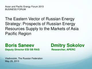 Asian and Pacific Energy Forum 2013 BUSINESS FORUM