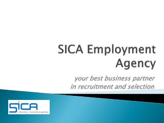 SICA E mployment A gency