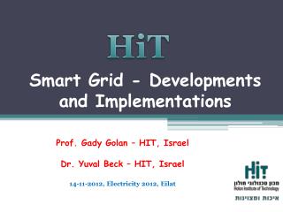 Smart Grid - Developments and Implementations