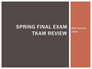 Spring Final Exam TKAM Review