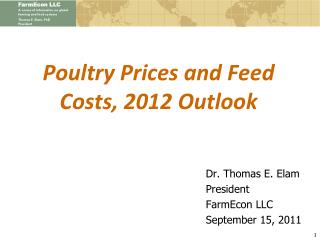 Poultry Prices and Feed Costs, 2012 Outlook
