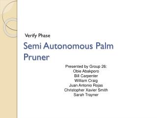 Semi Autonomous Palm Pruner