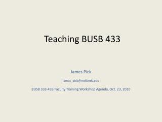 Teaching BUSB 433
