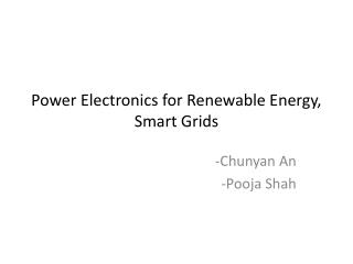 Power Electronics for Renewable Energy, Smart Grids