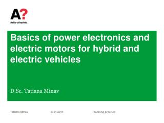 Basics of power electronics and electric motors for hybrid and electric vehicles