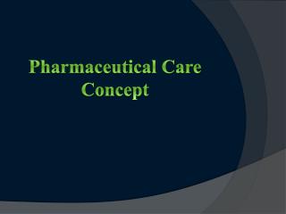 Pharmaceutical Care Concept