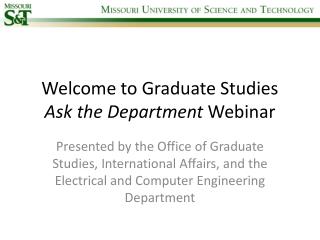 Welcome to Graduate Studies Ask the Department Webinar