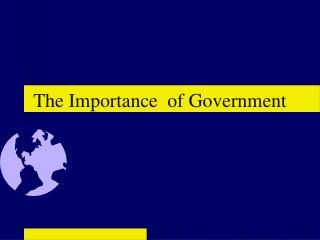 The Importance of Government