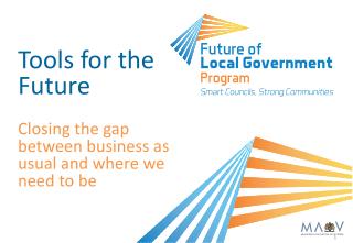 Tools for the Future Closing the gap between business as usual and where we need to be
