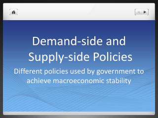 Demand-side and Supply-side Policies