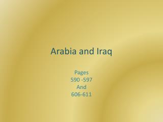 Arabia and Iraq