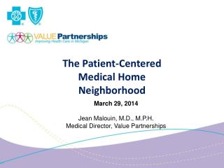 The Patient-Centered Medical Home Neighborhood
