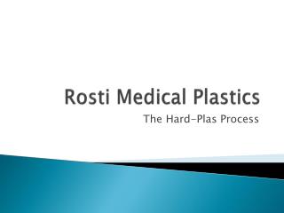 Rosti Medical Plastics
