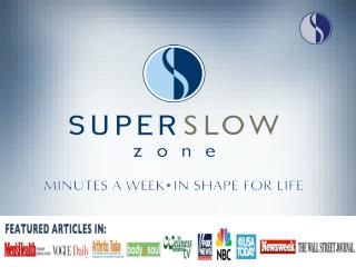 SuperSlow Zone