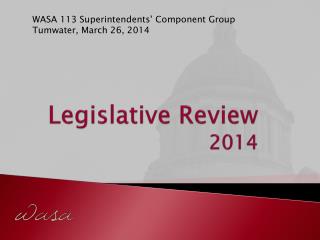 Legislative Review 2014