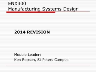 ENX300 Manufacturing Systems Design