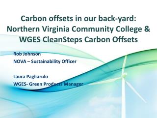Carbon offsets in our back-yard: Northern Virginia Community College &amp; WGES CleanSteps Carbon Offsets