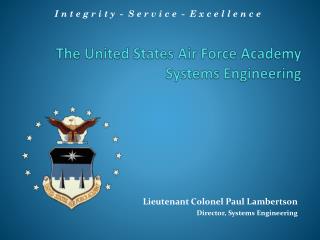 The United States Air Force Academy Systems Engineering