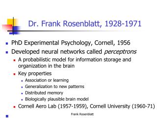 Dr. Frank Rosenblatt, 1928-1971