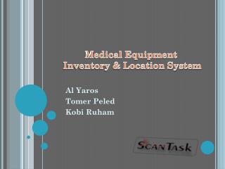 Medical Equipment Inventory &amp; Location System