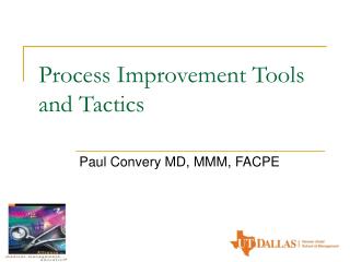 Process Improvement Tools and Tactics