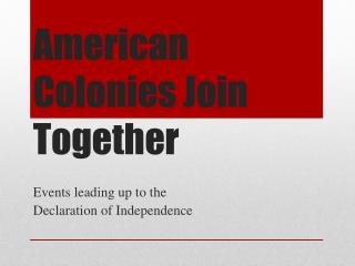 American Colonies Join Together