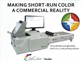 MAKING SHORT-RUN COLOR A COMMERCIAL REALITY