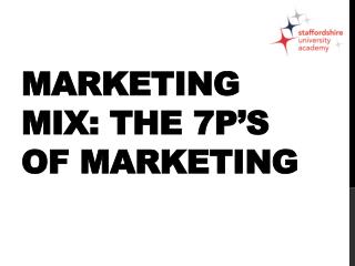 Marketing Mix: The 7P’s of Marketing