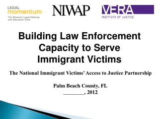 Building Law Enforcement Capacity to Serve Immigrant Victims