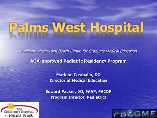 An affiliate of the Palm Beach Centre for Graduate Medical Education