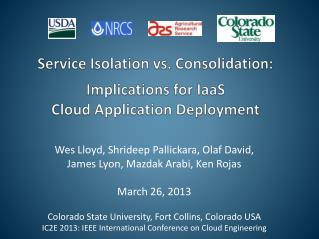 Service Isolation vs. Consolidation: Implications for IaaS Cloud Application Deployment