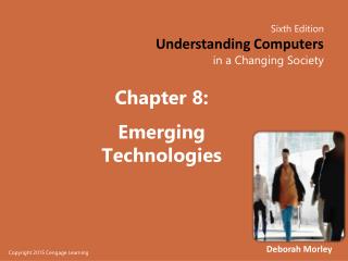 Chapter 8: Emerging Technologies