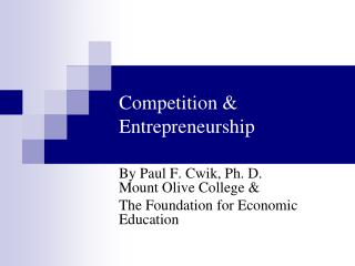 Competition &amp; Entrepreneurship