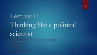 Lecture 1: Thinking like a political scientist