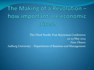 The Making of a Revolution –how important are economic crises?