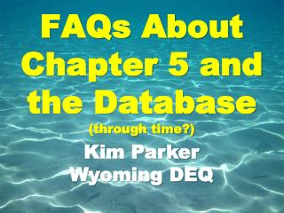 FAQs About Chapter 5 and the Database (through time?)