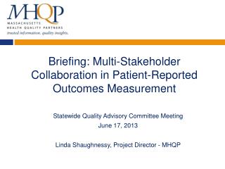 Briefing: Multi-Stakeholder Collaboration in Patient-Reported Outcomes Measurement