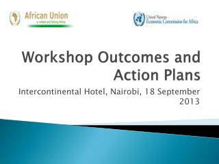 Workshop Outcomes and Action Plans
