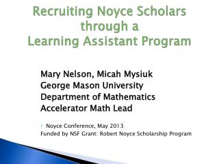Recruiting Noyce Scholars through a Learning Assistant Program