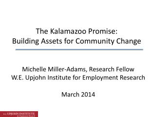 The Kalamazoo Promise: Building Assets for Community Change