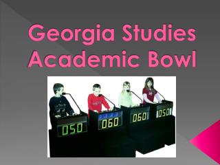 Georgia Studies Academic Bowl