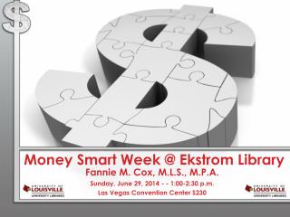 Money Smart Week @ Ekstrom Library