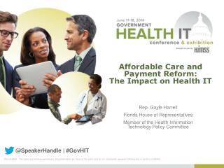 Affordable Care and Payment Reform: The Impact on Health IT