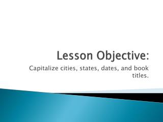 Lesson Objective: