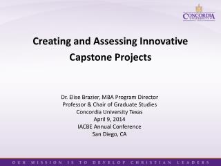 Creating and Assessing Innovative Capstone Projects