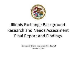 Illinois Exchange Background Research and Needs Assessment Final Report and Findings