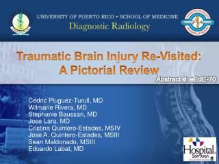 Traumatic Brain Injury Re-Visited: A Pictorial Review