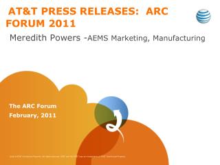 AT&amp;T PRESS RELEASES: ARC FORUM 2011